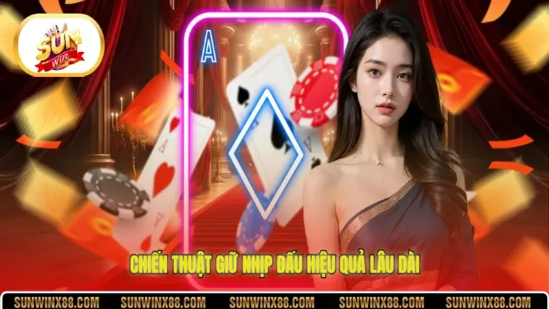 Chiến thuật giữ nhịp đấu hiệu quả lâu dài