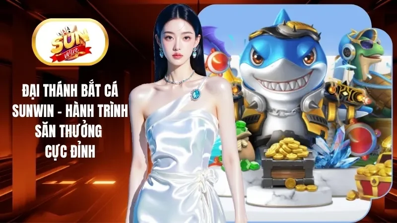 Đại Thánh Bắt Cá