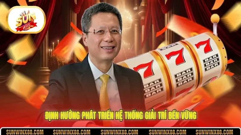 Định hướng phát triển hệ thống giải trí bền vững