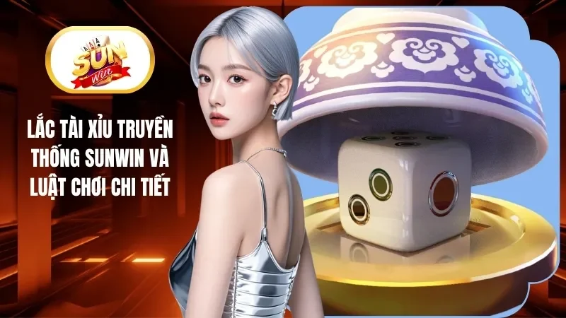 Lắc Tài Xỉu Truyền Thống